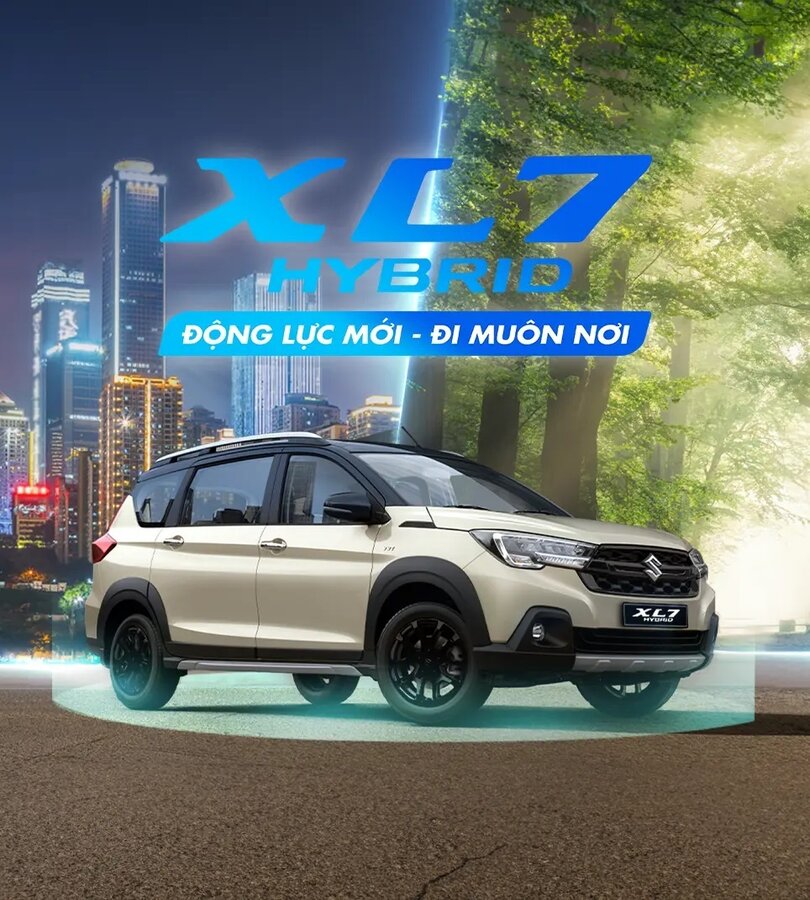 SỰ KIỆN RA MẮT XL7 HYBRID - CẢI TIẾN KHÁC BIỆT, XỨNG TẦM ĐẲNG CẤP